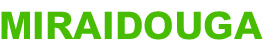 MIRAIDOUGA
